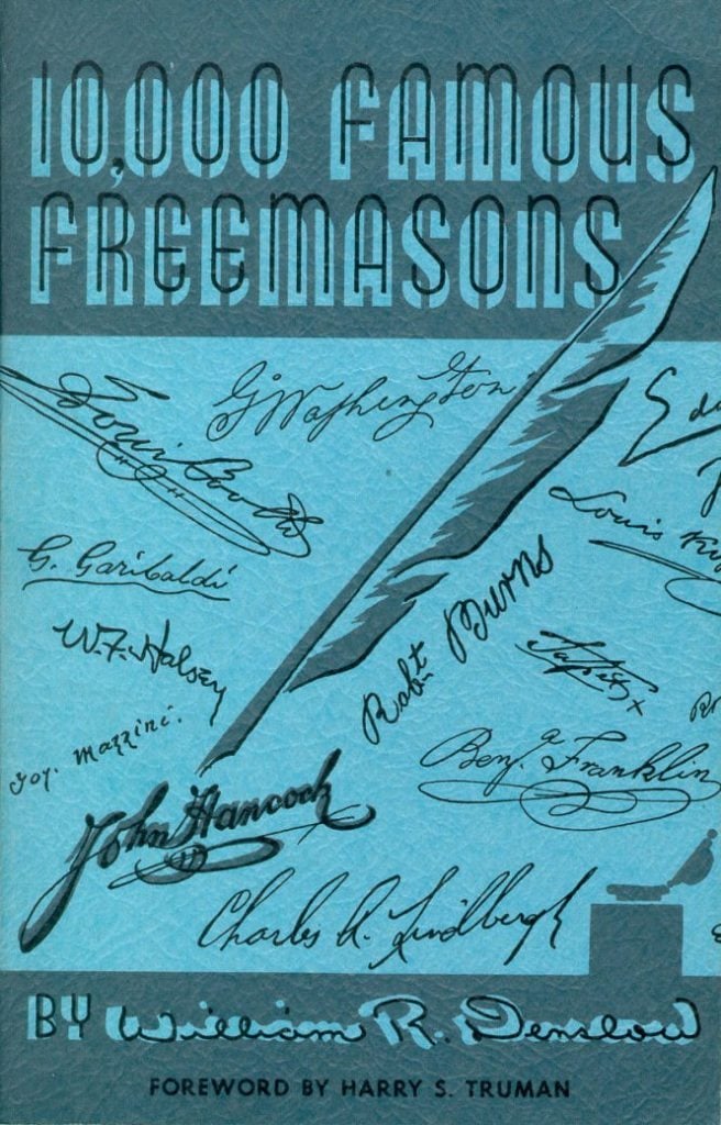 10,000 FAMOUS  FREEMASONS  By   WILLIAM R. DENSLOW